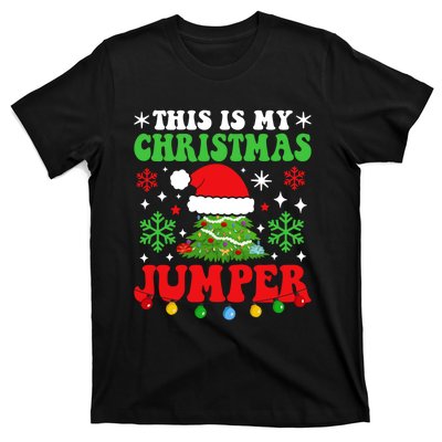 Ugly Christmas Xmas Party This Is My Christmas Jumper Gift T-Shirt