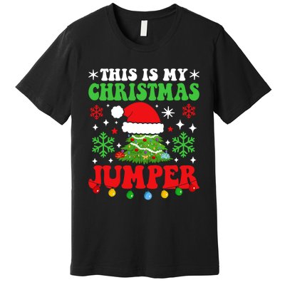 Ugly Christmas Xmas Party This Is My Christmas Jumper Gift Premium T-Shirt