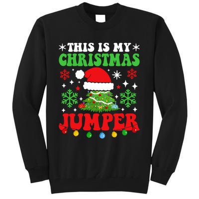 Ugly Christmas Xmas Party This Is My Christmas Jumper Gift Tall Sweatshirt