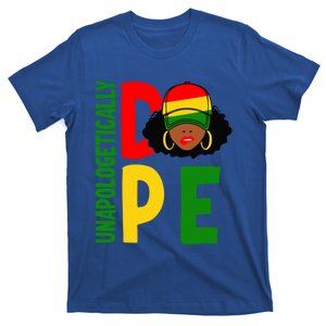 Unapologetically Dope Afro African American Black Gift T-Shirt