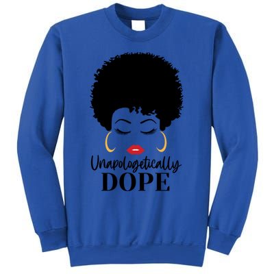 Unapologetically Dope Afro Black (2) Gift Sweatshirt