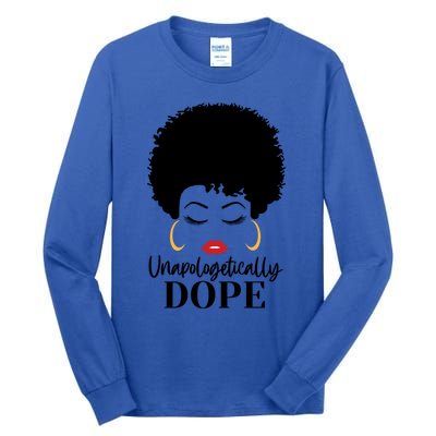 Unapologetically Dope Afro Black (2) Gift Tall Long Sleeve T-Shirt