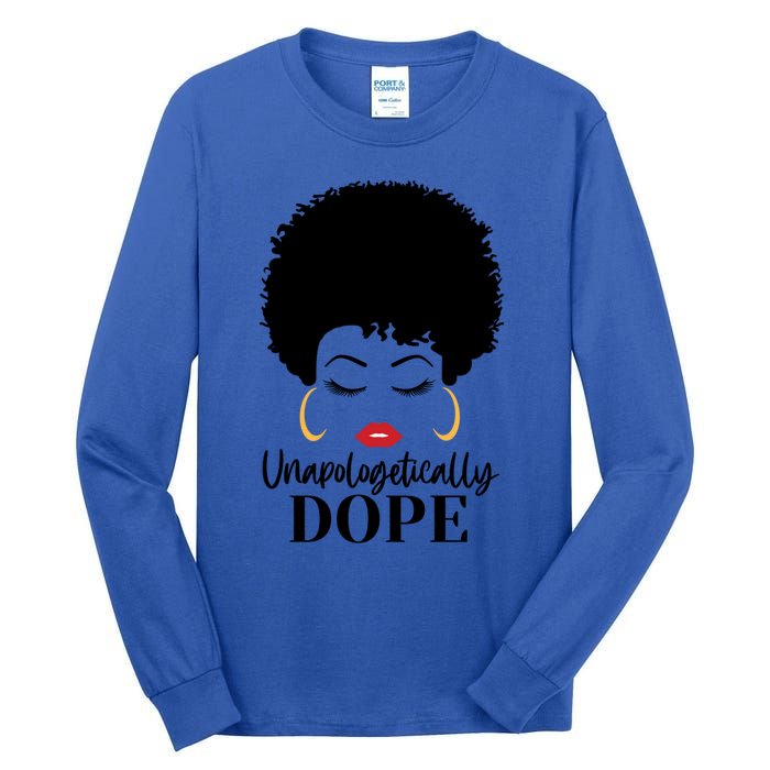 Unapologetically Dope Afro Black (2) Gift Tall Long Sleeve T-Shirt