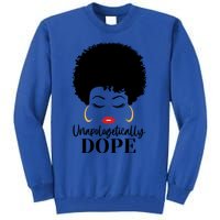 Unapologetically Dope Afro Black (2) Gift Tall Sweatshirt