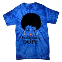 Unapologetically Dope Afro Black (2) Gift Tie-Dye T-Shirt