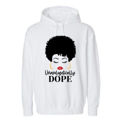 Unapologetically Dope Afro Black (2) Gift Garment-Dyed Fleece Hoodie