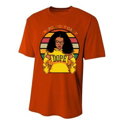 Unapologetically Dope Afro Pride Black History Month Gift Performance Sprint T-Shirt