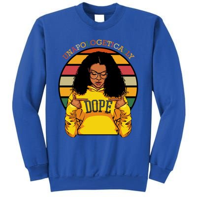 Unapologetically Dope Afro Pride Black History Month Gift Sweatshirt