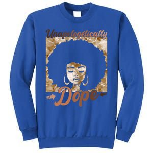 Unapologetically Dope Afro Black History Juneteenth Gift Sweatshirt