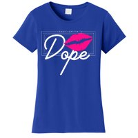 Unapologetically Dope Afro Words For Proud And Strong Funny Gift Women's T-Shirt