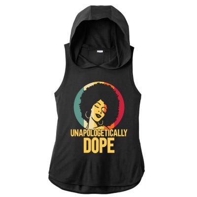 Unapologetically Dope Afro African American Black Funny Gift Ladies PosiCharge Tri-Blend Wicking Draft Hoodie Tank