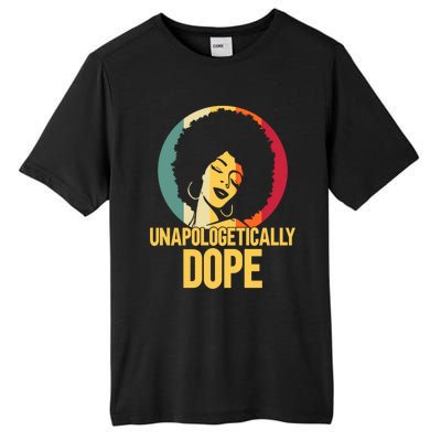 Unapologetically Dope Afro African American Black Funny Gift Tall Fusion ChromaSoft Performance T-Shirt