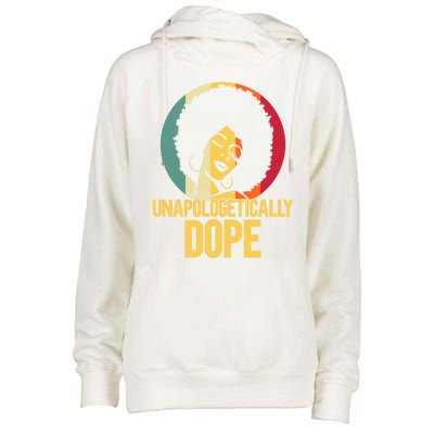 Unapologetically Dope Afro African American Black Funny Gift Womens Funnel Neck Pullover Hood