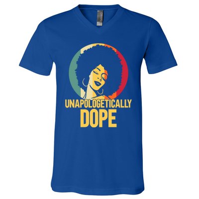 Unapologetically Dope Afro African American Black Funny Gift V-Neck T-Shirt