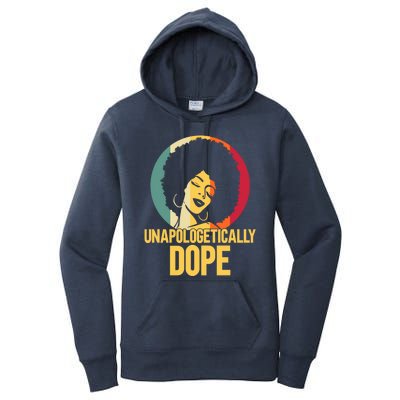 Unapologetically Dope Afro African American Black Funny Gift Women's Pullover Hoodie