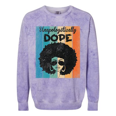 Unapologetically Dope Afro Black History Juneteenth Colorblast Crewneck Sweatshirt