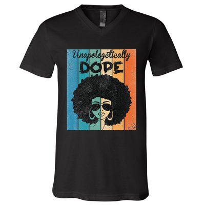 Unapologetically Dope Afro Black History Juneteenth V-Neck T-Shirt