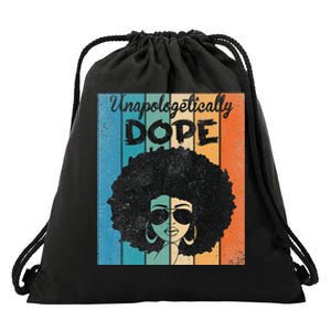 Unapologetically Dope Afro Black History Juneteenth Drawstring Bag