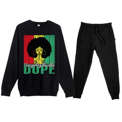 Unapologetically Dope Afro Black History Juneteenth Cool Gift Premium Crewneck Sweatsuit Set