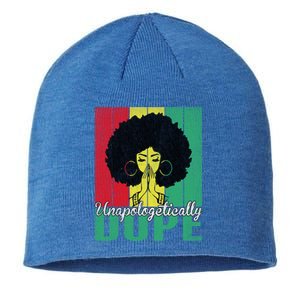 Unapologetically Dope Afro Black History Juneteenth Cool Gift Sustainable Beanie