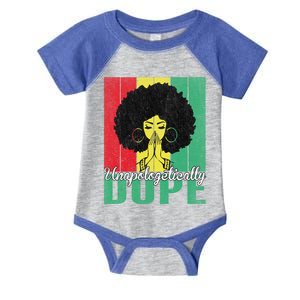 Unapologetically Dope Afro Black History Juneteenth Cool Gift Infant Baby Jersey Bodysuit