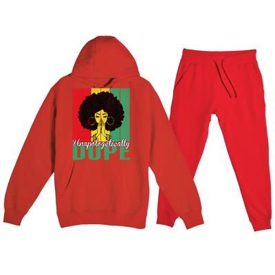 Unapologetically Dope Afro Black History Juneteenth Cool Gift Premium Hooded Sweatsuit Set