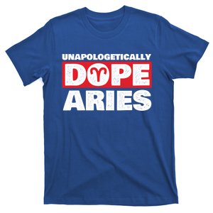 Unapologetically Dope Aries Zodiac Sign Astrology Symbol Gift T-Shirt