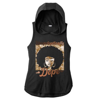 Unapologetically Dope Afro Black History Juneteenth Gift Ladies PosiCharge Tri-Blend Wicking Draft Hoodie Tank