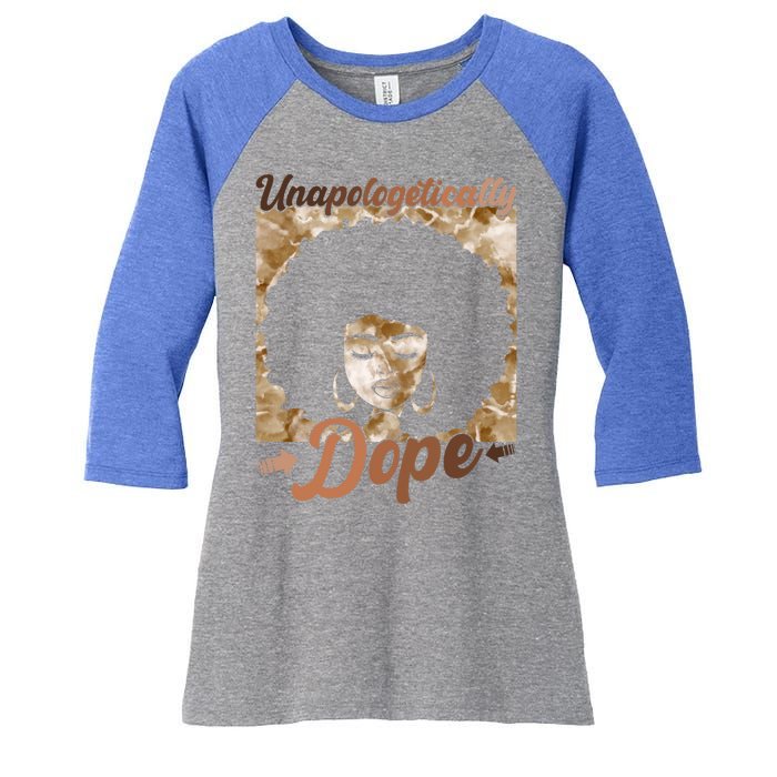 Unapologetically Dope Afro Black History Juneteenth Gift Women's Tri-Blend 3/4-Sleeve Raglan Shirt