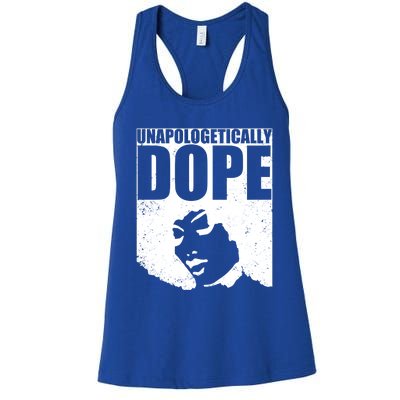 Unapologetically Dope Afro Melanin Black History Month Gift Women's Racerback Tank