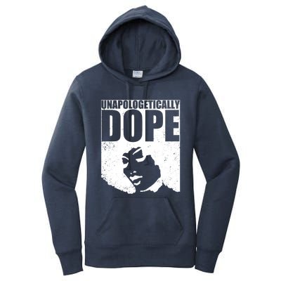 Unapologetically Dope Afro Melanin Black History Month Gift Women's Pullover Hoodie