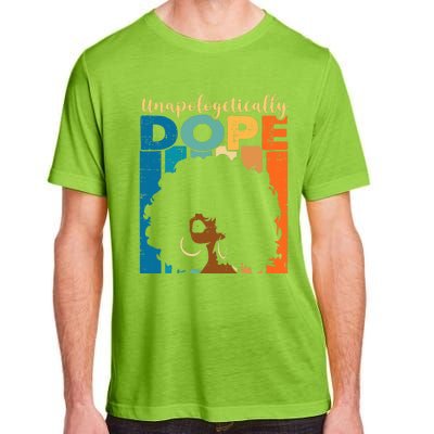 Unapologetically Dope Afro African American Black Pride Adult ChromaSoft Performance T-Shirt