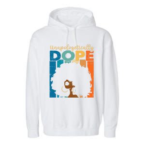 Unapologetically Dope Afro African American Black Pride Garment-Dyed Fleece Hoodie