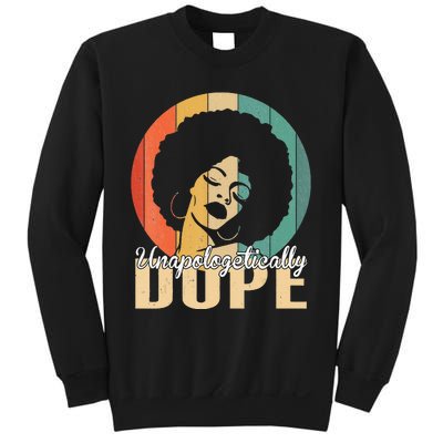 Unapologetically Dope Afro Black History Juneteenth Sweatshirt