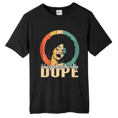 Unapologetically Dope Afro Black History Juneteenth Tall Fusion ChromaSoft Performance T-Shirt