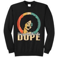 Unapologetically Dope Afro Black History Juneteenth Tall Sweatshirt