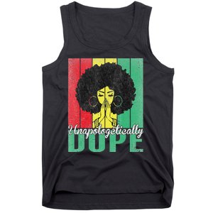 Unapologetically Dope Afro Black History Juneteenth Tank Top