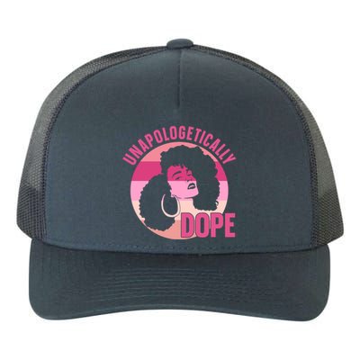 Unapologetically Dope Afro African American Black Gift Yupoong Adult 5-Panel Trucker Hat