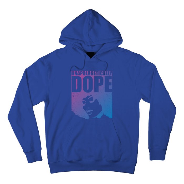 Unapologetically Dope Afro Melanin Black History Month Gift Hoodie