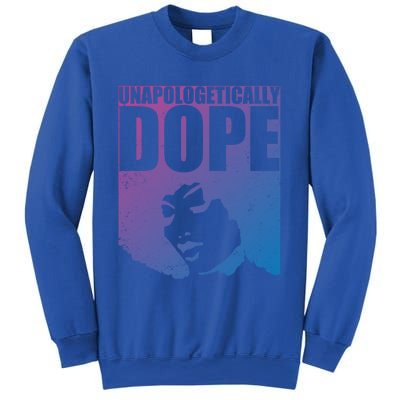 Unapologetically Dope Afro Melanin Black History Month Gift Sweatshirt