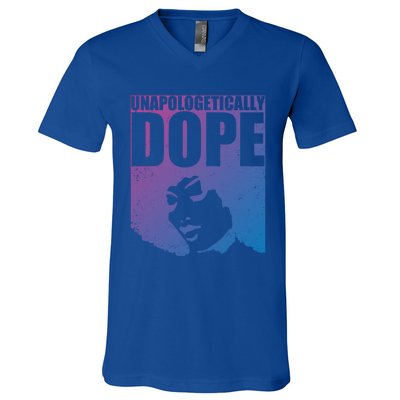 Unapologetically Dope Afro Melanin Black History Month Gift V-Neck T-Shirt