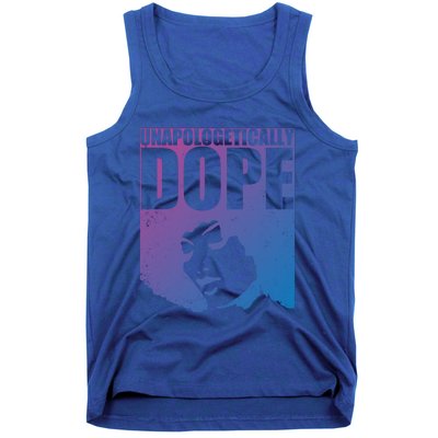 Unapologetically Dope Afro Melanin Black History Month Gift Tank Top