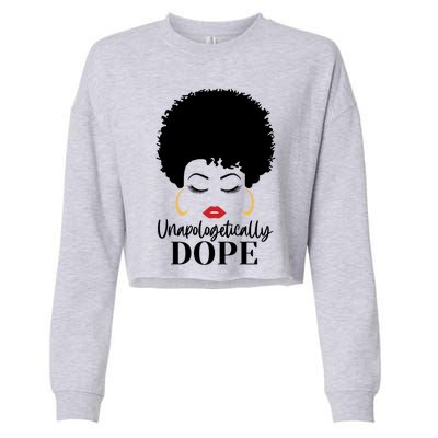 Unapologetically Dope Afro Black (2) Gift Cropped Pullover Crew