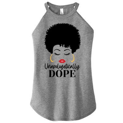 Unapologetically Dope Afro Black (2) Gift Women's Perfect Tri Rocker Tank