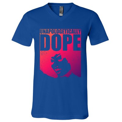 Unapologetically Dope Afro Melanin Black History Month Gift V-Neck T-Shirt