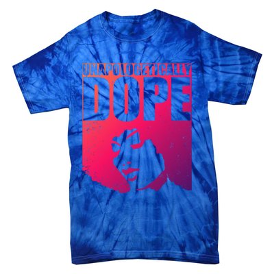 Unapologetically Dope Afro Melanin Black History Month Gift Tie-Dye T-Shirt