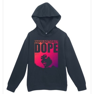 Unapologetically Dope Afro Melanin Black History Month Gift Urban Pullover Hoodie