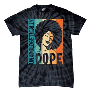 Unapologetically Dope Afro African  American Black  Tie-Dye T-Shirt