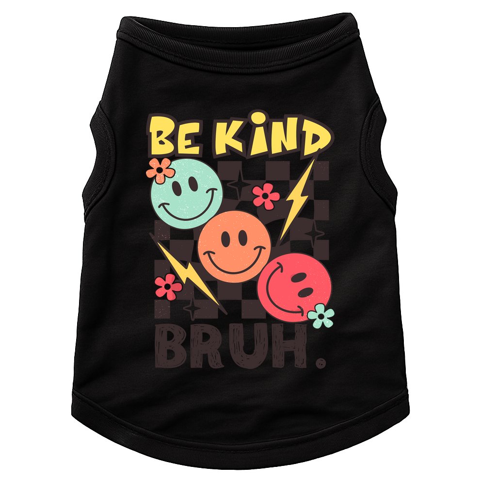 Unity Day Anti Bullying Awareness Kindness Be Kind Bruh Doggie Tank