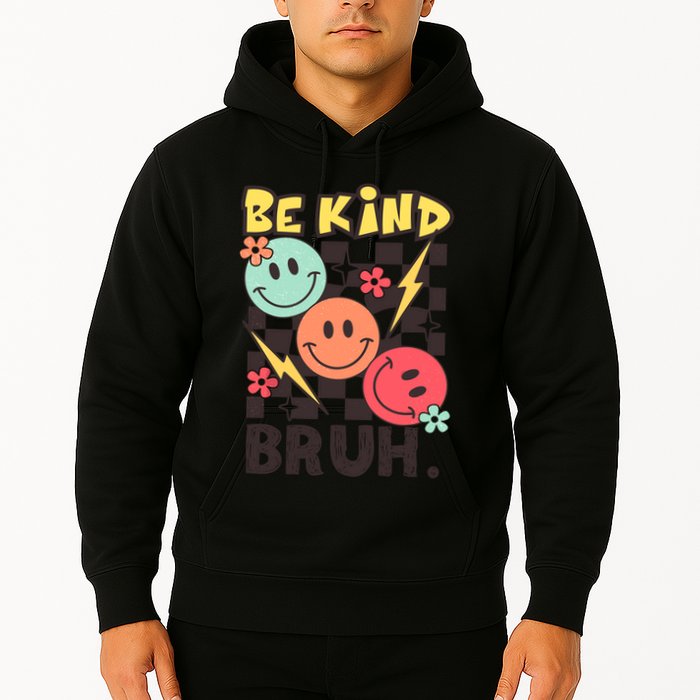 Unity Day Anti Bullying Awareness Kindness Be Kind Bruh Hoodie